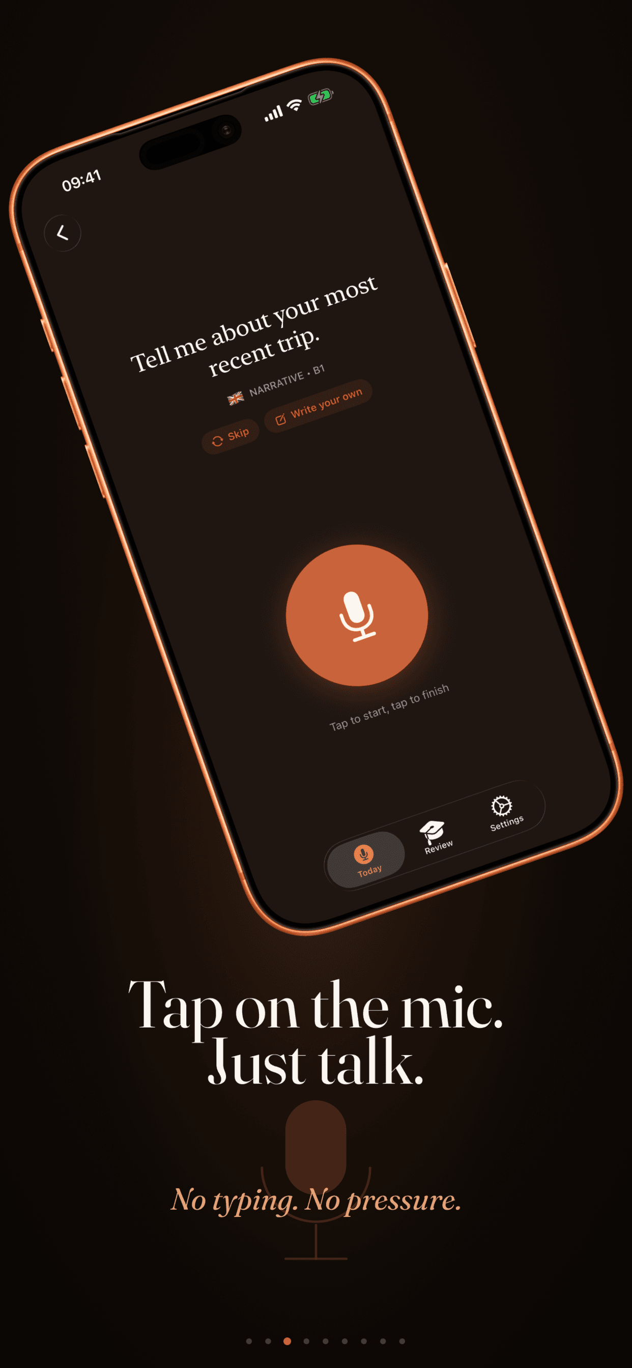 Tap the mic and just talk — sixty seconds, no typing